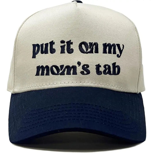 Put It On My Mom's Tab Trucker